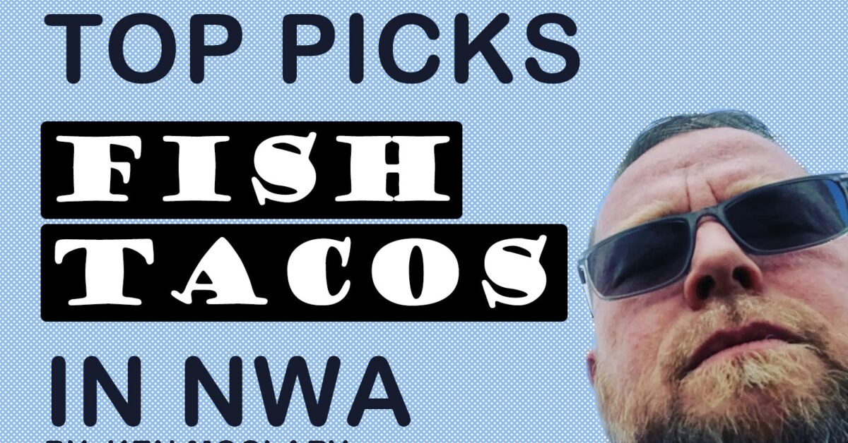 Best Fish Tacos in Northwest Arkansas
