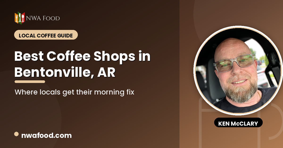 Best Coffee Shops in Bentonville, Arkansas